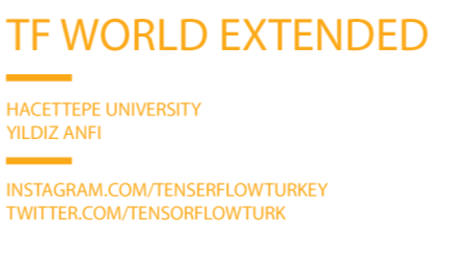 TensorFlow World Extended Ankara